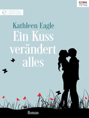 cover image of Ein Kuss verändert alles